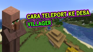 CARA TELEPORT KE VILLAGE DI MINECRAFT