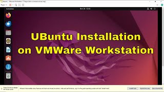 How to Install UBuntu 22.04.3 LTS on VMware Workstation Player On Windows 10/11