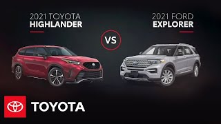 2021 Highlander vs. Ford Explorer | All You Need to Know | Toyota