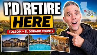 Where to Retire Near Sacramento (Folsom + El Dorado County Guide)