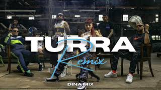 Cazzu, Alan Gomez - TURRA ( Remix ) Dina Mix