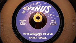 Karen Small - Boys Are Made To Love - VENUS: 1066