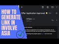 HOW TO GENERATE AFFILIATE LINK IN INVOLVE ASIA