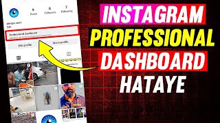Instagram Professional Dashboard Kaise Hataye