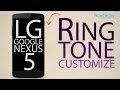 LG Google Nexus 5 - How to customize the ringtone