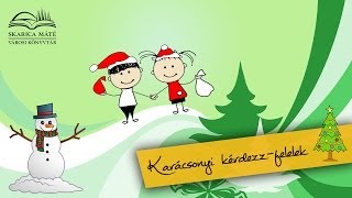 Karácsonyi kérdezz-felelek