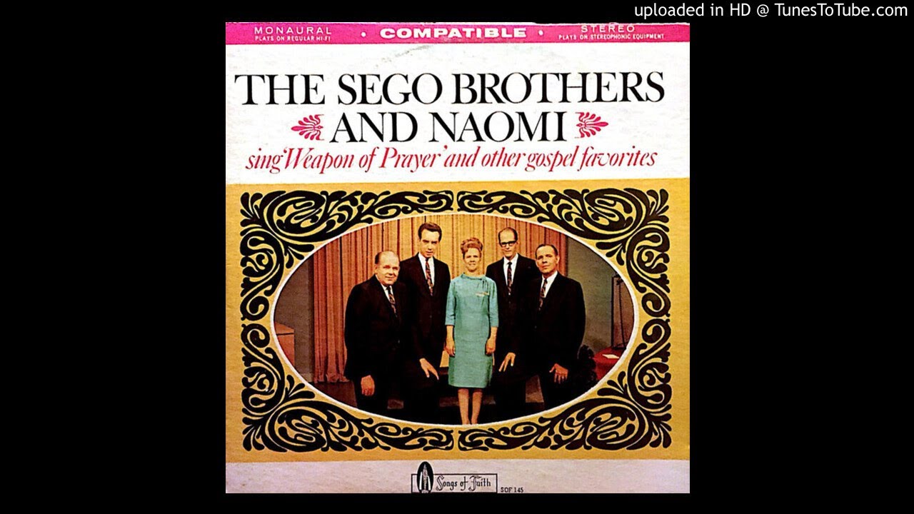 Sing 'Weapon Of Prayer' LP - The Sego Brothers & Naomi (1968) [Complete ...