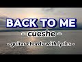 Back to me cueshe guitar chords with lyrics guitar tutorial