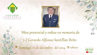 Misa presencial y online en memoria de Gerardo Alfonso Santillán Brito