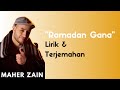 Maher Zain Ramadan Gana | Lirik dan Terjemahan || Terbaru 2023