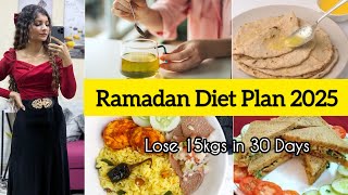 RAMADAN DIET PLAN TO LOSE WEIGHT FAST🔥* LOSE UPTO 15KGS IN 30 DAYS *