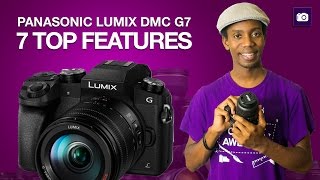 Panasonic Lumix G7 Top 7 Features