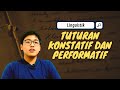 Linguistik: Tuturan performatif dan tuturan konstatif