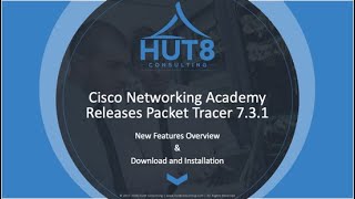 Cisco Networking Academy Announces *NEW* Packet Tracer Release: v7.3.1 - New Features Overview