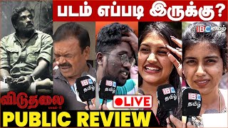 🔴LIVE : Viduthalai Part 2 Public Review | Vetrimaaran | Vijay Sethupathi | Soori | Manju Warrier