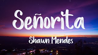 Shawn Mendes, Camila Cabello - Señorita (Lyrics) | Maps, Cupid, Payphone...Maroon 5 (Mix Lyrics)