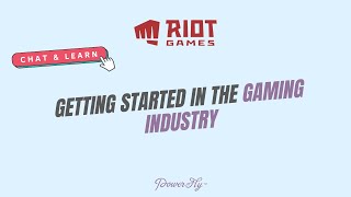 Getting Started in the Gaming Industry