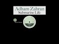 Adham Zahran - Submarine Life (Original Mix)