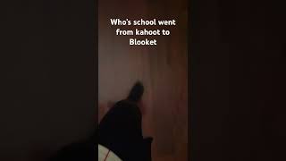 Who’s #school went from #kahoot to #blooket 💀 #dance #blowup #viralvideo #shorts #subscribe