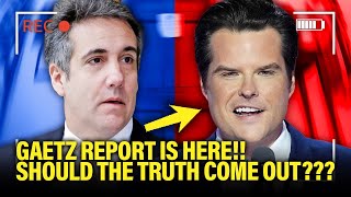 Michael Cohen’s SHOCKING Reaction To MATT GAETZ Report