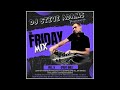 The Friday Mix Vol. 5 (Part One)