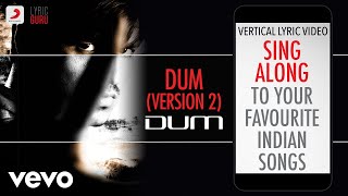 Dum-Version 2 - Official Bollywood Lyrics|Sonu Nigam