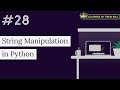 PFB #28 - String Manipulation in Python