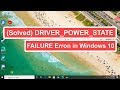 (Solved) DRIVER_POWER_STATE_FAILURE Error in Windows 10