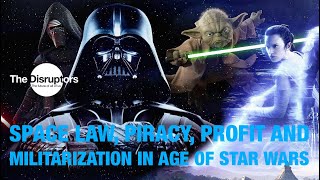 Space Law, Piracy, Profit and Militarization in Age of Star Wars with Frans von der Dunk
