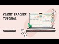 Client Tracker Video Tutorial