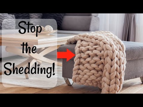 3 Secrets to Stop Chunky Knit Blankets From Shedding 3 Secrets to Stop Chunky Knit Blankets From Shedding