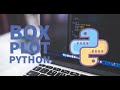 | Box Plot Python | Data Visualization |