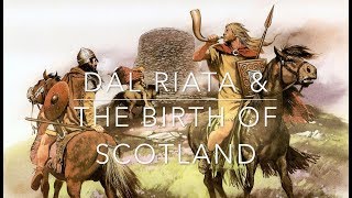 The Sea-Kingdom: Dál Riata & The Birth of Scotland