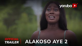 Alakoso Aye 2 Yoruba Movie | Official Trailer | Showing Tmrw 22nd Feb On Yorubaplus