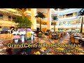 Most Tourist Friendly Property | Grand Central Hotel Shanghai