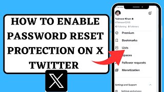 How to enable password reset protection on X Twitter in iPhone (iOS 17)