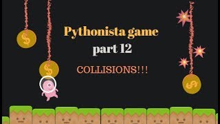 Pythonista game 12 - Collisions!!!