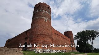 Zamek Książąt Mazowieckich w Ciechanowie.  Wirtualny spacer