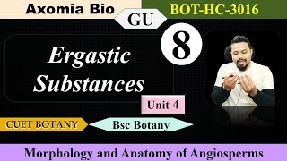 Ergastic substances| Bsc Botany| 3rd Sem| Morphology and anatomy of Angiosperm| Axomia Bio