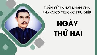 TUẦN IX NGÀY KHẤN CHA BỬU DIỆP - Ngày II