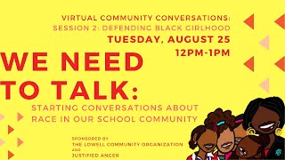 We Need to Talk - Session 2: Defending Black Girlhood