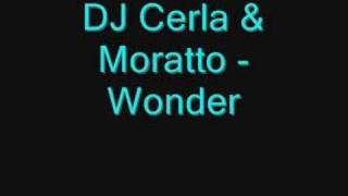 DJ Cerla & Moratto - Wonder