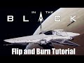 In the Black Tutorial |Flip and Burn Tactical Maneuver| Closed Beta Gameplay