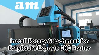 Install Rotary Attachment for EasyRoute Express CNC Router with AABB Driver Signal and Auto Switch