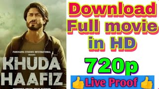 How to download khuda haafiz movie , खुदा हाफिज मूवी कैसे डाउनलोड करें  / Khuda Haafiz full movie