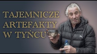 Grodzisko w Tyńcu - Artefakty dawnych cywilizacji