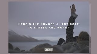 Joseph Prince - Here’s the Number #1 antidote to stress and worry