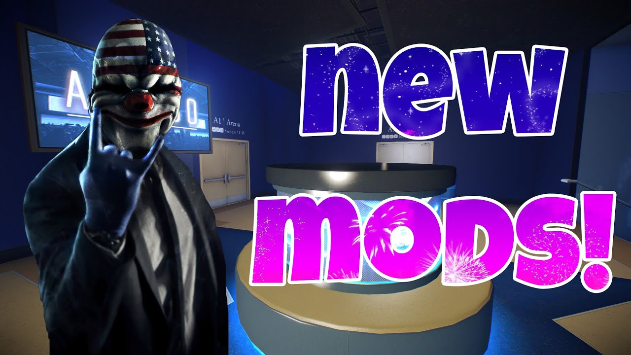 NEW MODS! (Payday 2) - YouTube