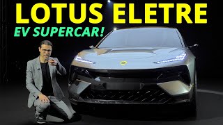 Lotus is back! And the Lotus Eletre is a Supercar EV SUV 😱 (Lotus Type 132)