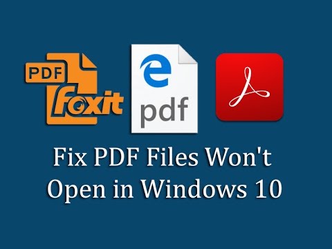 Fix PDF Files Won't Open in Windows 10 Fix PDF Files Won't Open in Windows 10